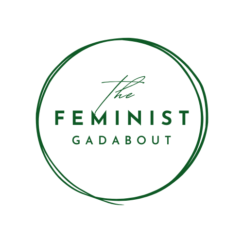 The Feminist Gadabout